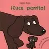 Cucú, Perrito!