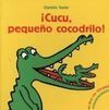 CUCÚ, PEQUEÑO COCODRILO!