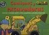 Camiones y Excavadoras