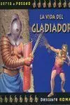 La Vida del Gladiador
