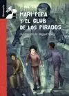 Mari Pepa y el Club de los Pirados
