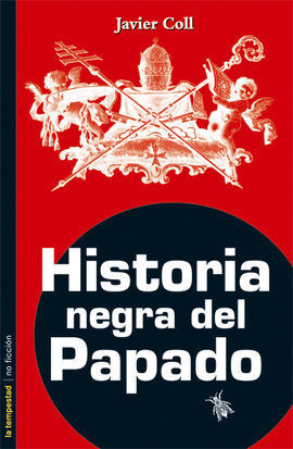 HISTORIA NEGRA DEL PAPADO