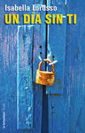 UN DÍA SIN TI