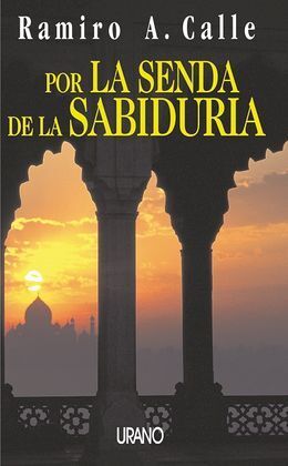 POR LA SENDA DE LA SABIDURÍA