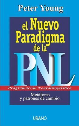 EL NUEVO PARADIGMA DE LA PNL