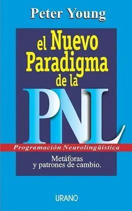 El Nuevo Paradigma de la Pnl