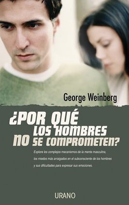 ¿POR QUÉ LOS HOMBRES NO SE COMPROMETEN?