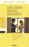 CÓMO CONVIVIR CON HIJOS ADOLESCENTES