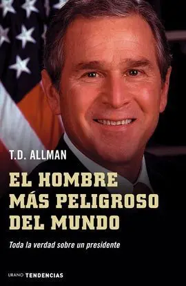 El Hombre Más Peligroso del Mundo