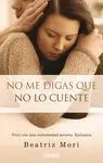 No me Digas que no lo Cuente