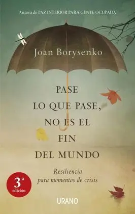 Pase lo que Pase no Es el Fin del Mundo