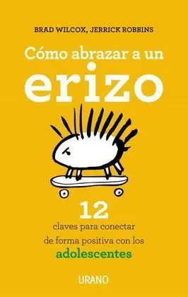 Como Abrazar a un Erizo