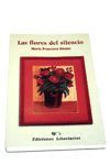 LAS FLORES DEL SILENCIO
