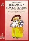 JUGAMOS A HACER TEATRO