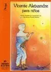 Vicente Aleixandre para Niños