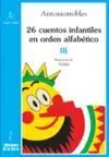 26 Cuentos Infantiles en Orden Alfabético. Tomo Ii