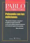 Peleando con los Milicianos