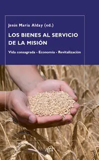 Bienes Al Servicio de la Mision, los