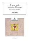Amor en la Sociedad del Riesgo