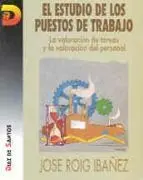 El Estudio de los Puestos de Trabajo, la Valoración de Tareas y la Val