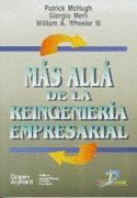 MÁS ALLA DE LA REINGENIERÍA EMPRESARIAL : HACIA LA EMPRESA HOLÓNICA