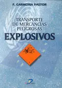 Transporte de Mercancias Peligrosas, Explosivos