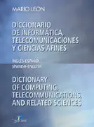 Diccionario de Informática, Telecomunicaciones y Ciencias Afines : Inglés/Español, Español/Inglés