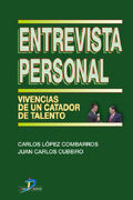 ENTREVISTA PERSONAL. VIVENCIAS DE UN CATADOR DE