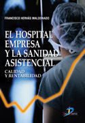 EL HOSPITAL EMPRESA Y LA SANIDAD ASITENCIAL