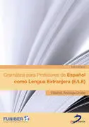 Gramática para Profesores de Español Como Lengua Extranjera (E/Le)