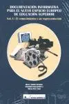Documentacion Informativa para el Nuevo Espacio Europeo de e
