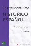 Constitucionalismo Historico Español 7Ed