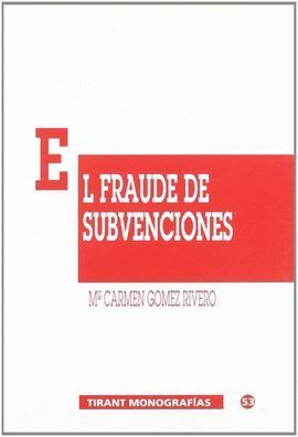 EL FRAUDE DE SUBVENCIONES