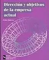 Direccion y Objetivos de la Empresa Actual