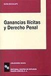 GANANCIAS ILICITAS Y DERECHO PENAL