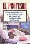 Profesor, el. Una Nueva Definicion