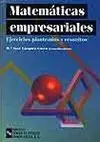 Matematicas Empresariales. Ejercicios Planteados y