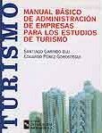 MANUAL BASICO DE ADMINISTRACION DE EMPRESAS PARA ESTUDIOS TURISTICOS
