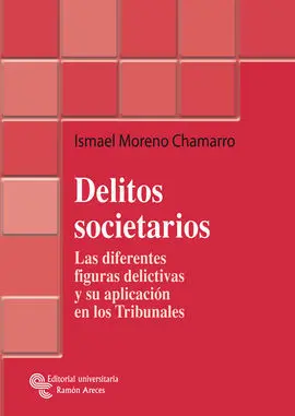 Delitos Societarios. diferentes Figuras Delictivas