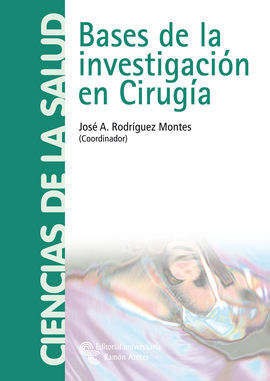 BASES DE LA INVESTIGACIÓN EN CIRUGÍA