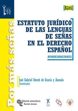 Estatuto Jurídico de las Lenguas de Señas en el Derecho Español