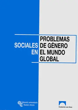 Problemas Sociales de Género en el Mundo Global