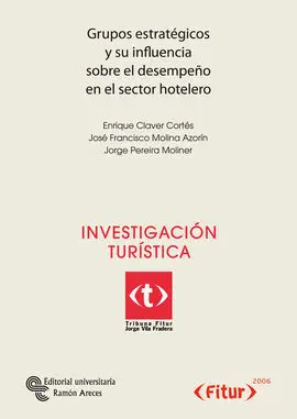 Grupos Estrategicos y Su Influencia Desempe?O Sector Hoteler