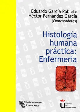 Histología Humana Práctica. Enfermería