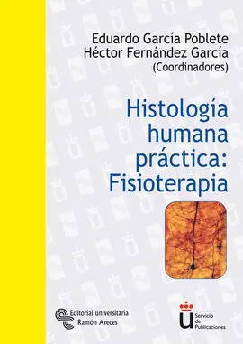 Histología Humana Práctica. Fisioterapia