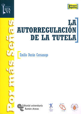 LA AUTORREGULACIÓN DE LA TUTELA