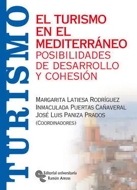 El Turismo en el Mediterraneo. Posibilidades de de