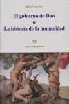 El Gobierno de Dios o la Historia de la Humanidad