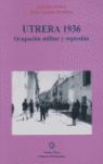 UTRERA 1936 OCUPACION MILITAR Y REPRESION