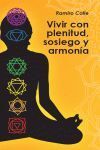 VIVIR CON PLENITUD, SOSIEGO Y ARMONÍA